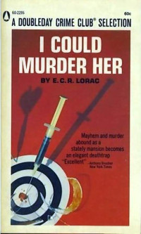 E. C. R. Lorac — I Could Murder Her