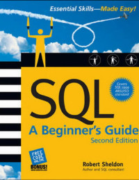 Robert Sheldon — SQL A Beginner's Guide 2nd Edition
