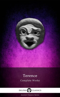 Terence — Complete Works of Terence