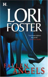 Lori Foster — Fallen Angels