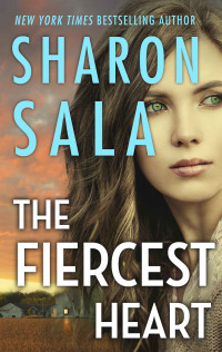 Sharon Sala — The Fiercest Heart