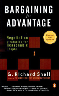 G. Richard Shell — Bargaining for Advantage