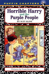 Suzy Kline — Horrible Harry and the Purple People