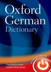 Werner Scholze-Stubenrecht, John Bradbury Sykes, M. Clark, Olaf Thyen — Oxford German Dictionary: German-English/English-German