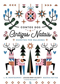 Várias autoras — Contos dos Antigos Natais