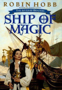 Robin Hobb — Ship of magic