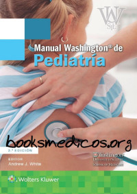 BOOKSMEDICOS.ORG — Manual Washington de Pediatría 2ª Edición