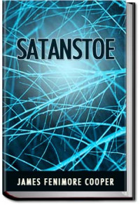 James Fenimore Cooper — Satanstoe