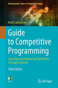 Antti Laaksonen — Guide to Competitive Programming