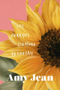Amy Jean — Los veranos siempre regresan
