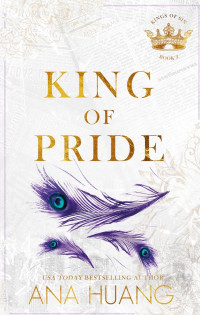 Ana Huang — King of Pride