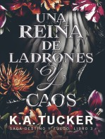 K. A. Tucker — Una Reina De Ladrones Y Caos