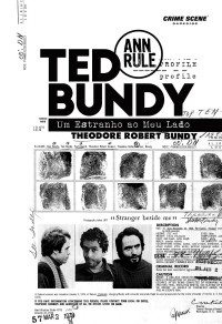 Rule, Ann — Ted Bundy: Um Estranho Ao Meu Lado