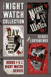 Sergei Lukyanenko — The Night Watch Collection