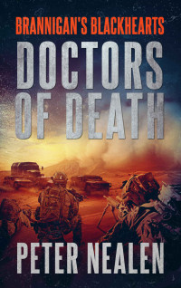 Peter Nealen — Doctors of Death