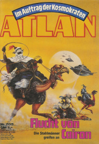 Hubert Haensel — ATLAN 31-Flucht von Cairon (Im Auftrag der Kosmokraten)