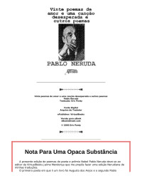 Pablo Neruda — Vinte poemas de amor e uma canção desesperada e outros poemas