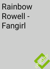 Rainbow Rowell — Rainbow Rowell Fangirl