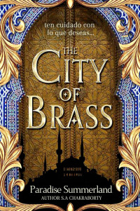 S.A.Chakraborty — 01 The City of Brass
