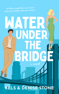 Kels Stone, Denise Stone — Water under the bridge