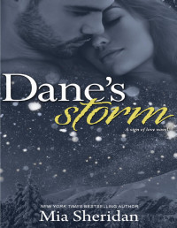 Unknown — Dane's Storm por Mia Sheridan