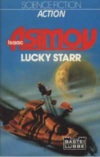Isaac Asimov, Paul French — Lucky Starr and the Oceans of Venus ; & Lucky Starr and the Big Sun of Mercury