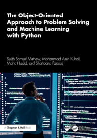 The Object-Oriented Approach to Problem Solving and Machine Learning ...
