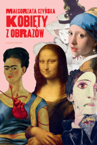 Małgorzata Czyńska — Kobiety z obrazów