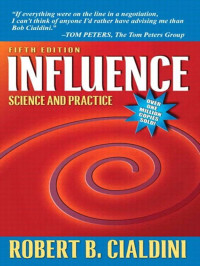 Influence | Robert B. Cialdini Ph.D. | download on Z-Library