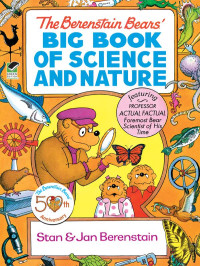 Stan-Jan Berenstain [Berenstain, Stan-Jan] — Big Book of Science and Nature