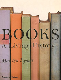 Martyn Lyons — Books: A Living History