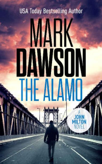 Mark Dawson — The Alamo