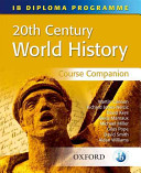 Martin Cannon, Alexis Mamaux, Michael Miller, Giles Pope, Richard Jones-Nerzic, Aiden Williams, David Smith, David Keys — 20th Century World History