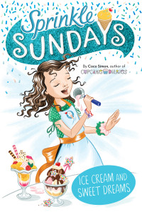 Coco Simon — Ice Cream and Sweet Dreams