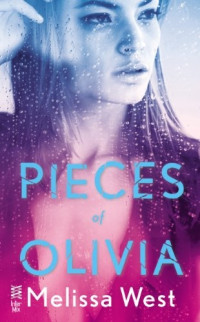Melissa West — Pieces of Olivia: Charleston Haven #1