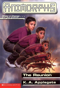 K. A. Applegate — Animorphs #30 - The Reunion