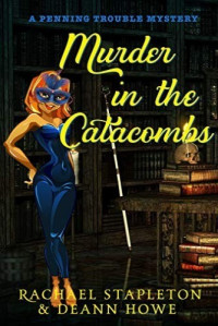 Rachael Stapleton — Murder in the Catacombs