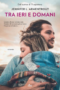 Jennifer L. Armentrout — Tra ieri e domani