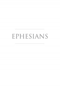 Thomas B. Slater — Ephesians
