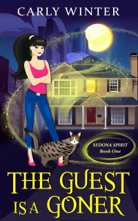 Carly Winter — The Guest is a Goner (Sedona Spirit Cozy Mystery 1)