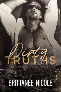 Brittanee Nicole — Dirty Truths