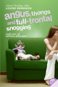 Louise Rennison — Angus, Thongs and Full-Frontal Snogging