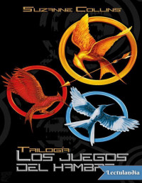 Suzanne Collins — Trilogía Los juegos del hambre