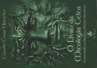 Claudio Crow Quintino — O Livro Da Mitologia Celta