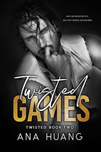 Ana Huang — Twisted Games