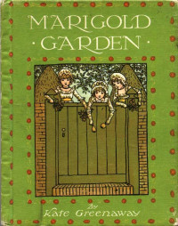Kate Greenaway — Marigold Garden