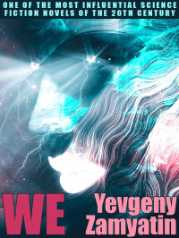Yevgeny Zamyatin — We