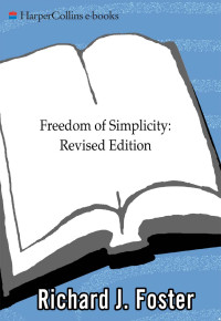 Richard J. Foster — Freedom of Simplicity