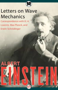 Albert Einstein — Letters on Wave Mechanics