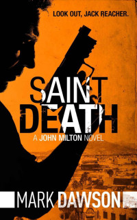 Mark Dawson — Saint Death